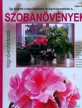 Halina Heitz - Szoban�v�nyek-�gy lesznek a legz�ldebbek �s legvir�gosabbak a szoban�v