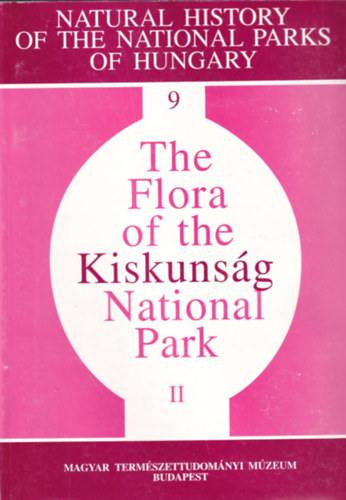 The Flora of the Kiskunság National Park II.