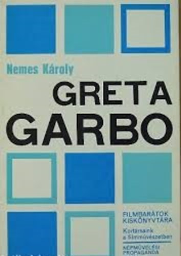 Csengery Judit - Greta Garbo