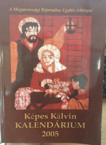 K�pes K�lvin Kalend�rium a 2005. �vre