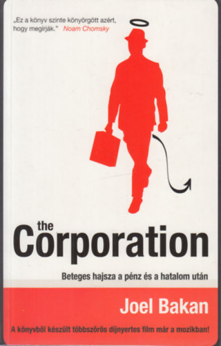 Joel Bakan - The corporation-Beteges hajsza a p�nz �s a hatalom ut�n