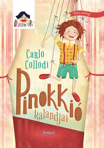 Carlo Collodi - Pinokki kalandjai