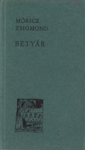 Mricz Zsigmond - Betyr