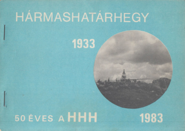 50 ves a HHH - Hrmashatrhegy 1933-1983