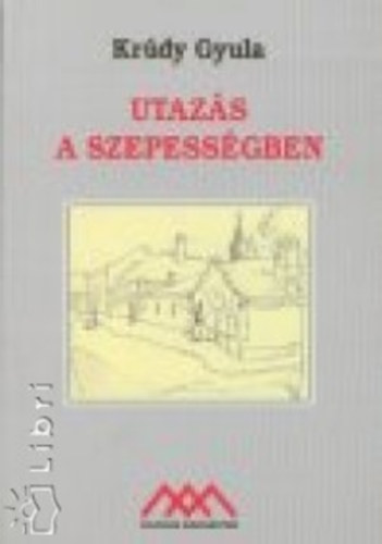 Avar Gyula - Utazs a szepessgben