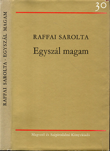 Raffai Sarolta - Egysz�l magam