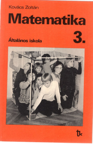 Kovcs Zoltn - Matematika ltalnos iskola 3.