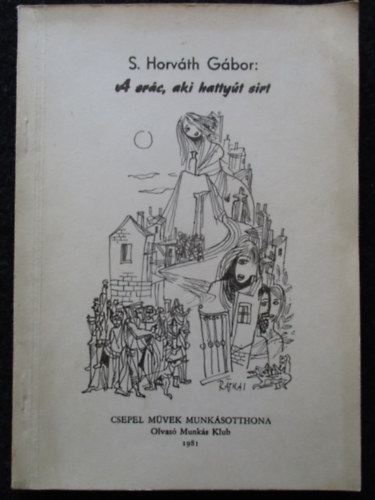 S. Horváth Gábor - A srác, aki hattyút sírt