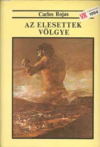 Carlos Rojas - Az Elesettek V�lgye