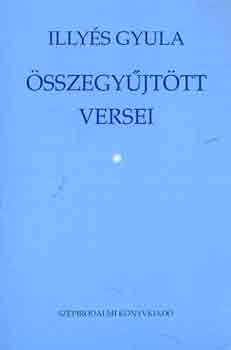 Illy�s Gyula - Illy�s Gyula �sszegy�jt�tt versei I-III.