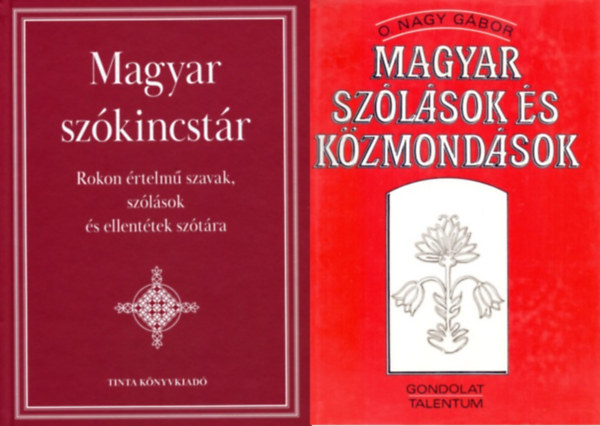 Kiss Gbor (szerk.), O. Nagy Gbor - Magyar szkincstr + Magyar szlsok s kzmondsok (2 ktet)