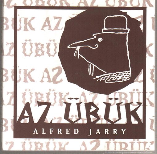 Alfred Jarry - Az Übük