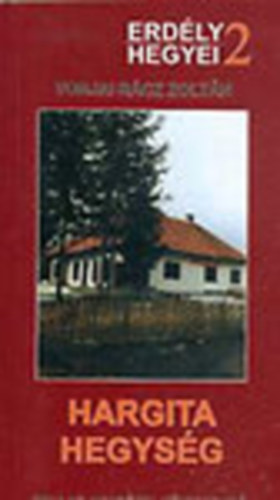 Torjai Rácz Zoltán - Hargita hegység