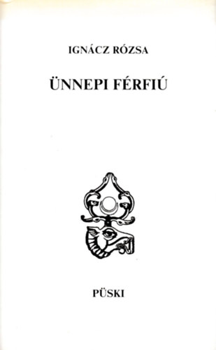 Ign�cz R�zsa - �nnepi f�rfi�