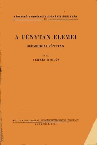 Vermes Mikl�s - A f�nytan elemei (geometriai f�nytan)