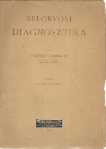 Dr. Perémmy Gábor - Belorvosi diagnosztika II.kötet