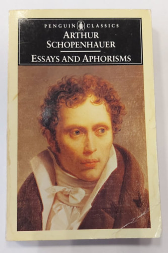 Arthur Schopenhauer - Essays and Aphorisms