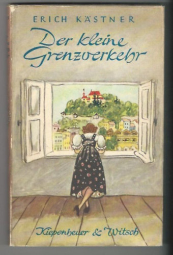 Erich Kästner - Der Kleine Grenzverkehr