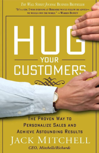 Jack Mitchell - Hug Your Customers