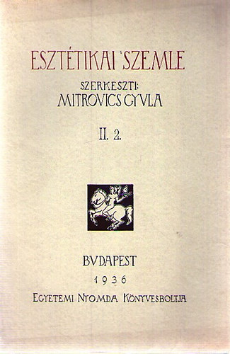 Mitrovics Gyula szerk. - Eszttikai Szemle II/2.