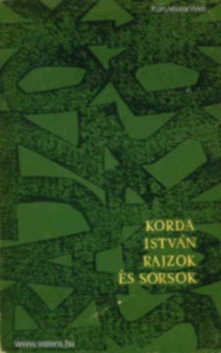 Korda István - Rajzok és sorsok