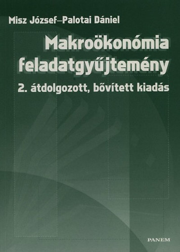 Misz Jzsef; Palotai Dniel - Makrokonmia feladatgyjtemny