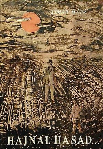 T�m�r M�t� - Hajnal hasad, f�nyes csillag ragyog...