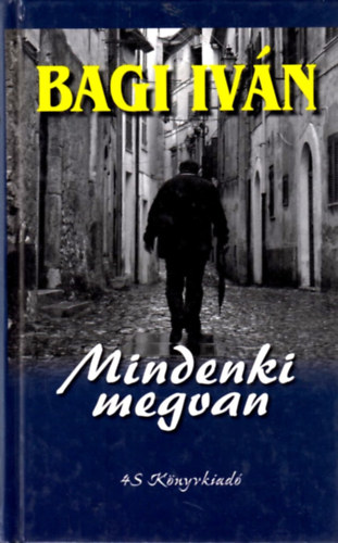 Bagi Ivn - Mindenki megvan