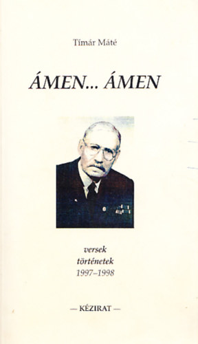 Tímár Máté - Ámen...Ámen (Dedikált)
