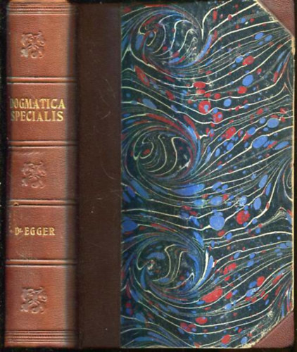 Dr. Dr. Alphonsus Mayer Franciscus Egger - Enchiridion, theologiae dogmaticae specialis