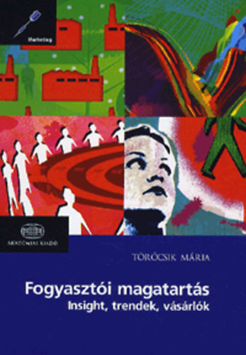 Törőcsik Mária - Fogyasztói magatartás