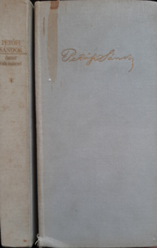 Pet�fi S�ndor - Pet�fi S�ndor �sszes k�ltem�nyei I-II.