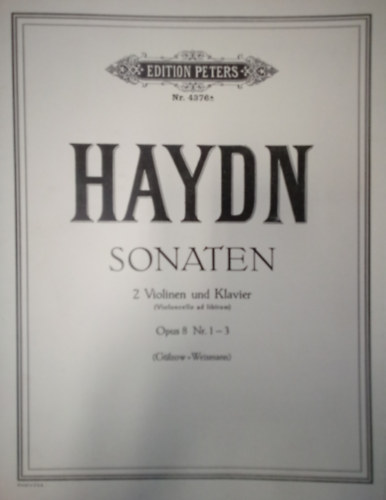 Joseph Haydn - Haydn Sonaten / 2 Violinen und Klavier. Opus 8 Nr. 1-3.