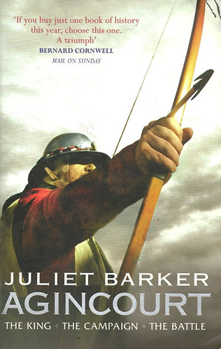 Juliet Barker - Agincourt