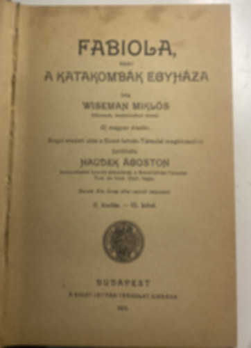 Wiseman Mikls - Fabiola, vagy a katakombk egyhza