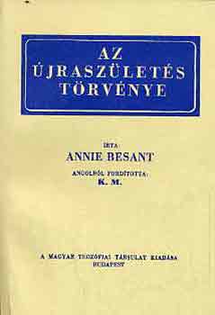 Annie Besant - Az jraszlets trvnye