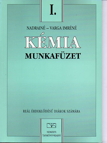 Nadrain� Horv�th Katalin; Varga Imr�n� - K�mia I. Munkaf�zet