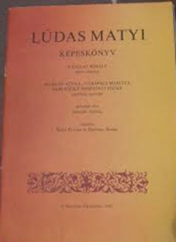 Fazeka Mih�ly-Szered�s Andr�s - L�das Matyi k�pesk�nyv