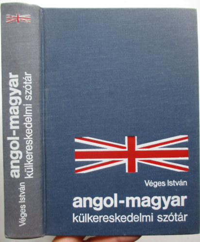 V�ges Istv�n szerk. - Angol-magyar k�lkereskedelmi sz�t�r