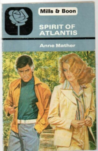 Anne Mather - Spirit of atlantis
