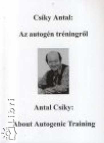 Csíky Antal - Az autogén tréningről