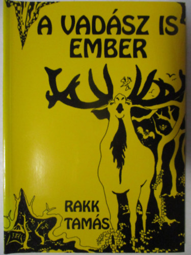 Rakk Tams - A vadsz is ember