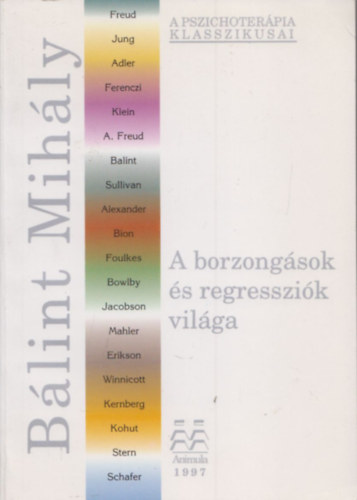 B�lint Mih�ly - A borzong�sok �s regresszi�k vil�ga
