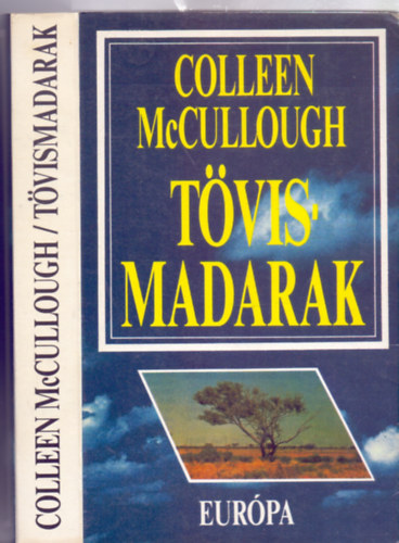 Colleen  McCullough - T�vismadarak (A Clearyek t�rt�nete)