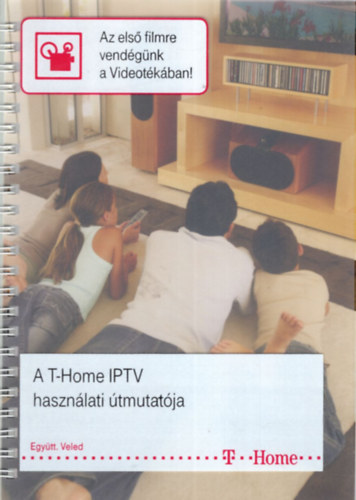 A T-Home IPTV hasznlati tmutatja.