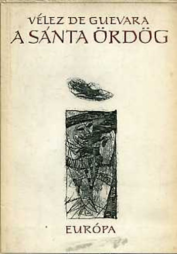 Luis V�lez de Guevara - A s�nta �rd�g