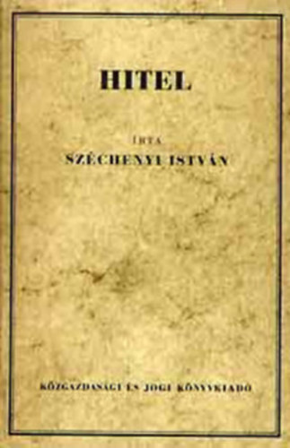 Gróf Széchenyi István - Hitel