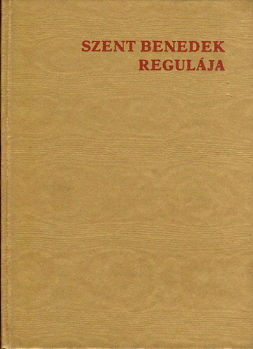 Szent Benedek Regul�ja