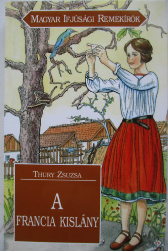 Thury Zsuzsa - A francia kislny