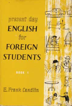 E. Frank Candlin - Present Day English for Foreign Students (Book 1)
